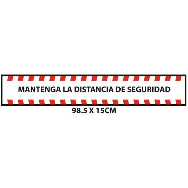 ADHESIVO MANTENGA LA DISTANCIA DE SEGURIDAD 98.5 X 15CM